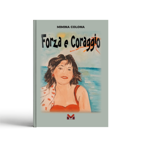 Forza e Coraggio