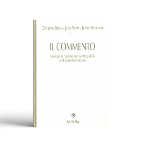 Il commento. Training in reading and writing skills and exam techniques