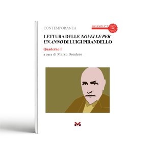LETTURA DELLE NOVELLE PER UN ANNO DI LUIGI PIRANDELLO. Quaderno I