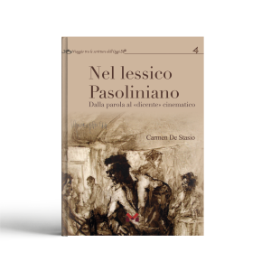Nel lessico pasoliniano. Dalla parola al «dicente» cinematografico