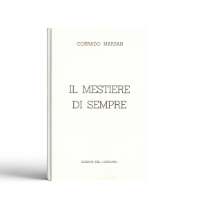 Il mestiere di sempre
