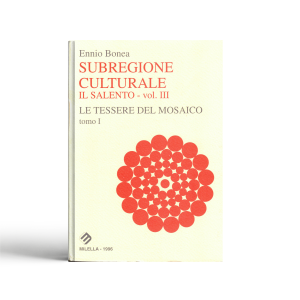Subregione culturale. Il Salento. Vol. 3/1